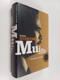 Muina miehinä : kirjailijan muistelmia (signeerattu, tekijän omiste)