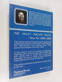 The Yacht Racing Rules : A Complete Guide (signeerattu)