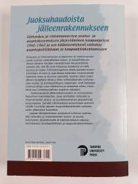 Juoksuhaudoista jälleenrakennukseen - siirtoväen ja rintamamiesten asutus- ja asuntokysymyksen järjestäminen kaupungeissa 1940-1960 ja sen käänteentekevä vaikutus...