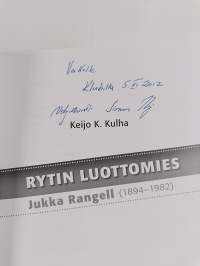 Rytin luottomies : Jukka Rangell (1894-1982) (signeerattu, tekijän omiste)