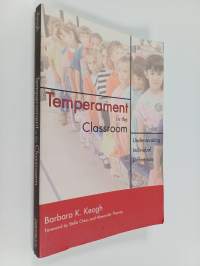 Temperament in the classroom : understanding individual differences
