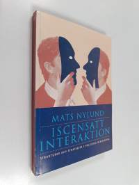 Iscensatt interaktion