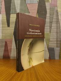 Narsismin tiedostaminen : toipumisopas narsistille ja uhrille