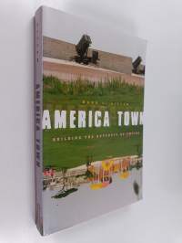 America Town : Building the Outposts of Empire