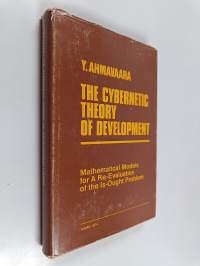 The cybernetic theory of development : mathematical models for a re-evaluation of the is-ought problem