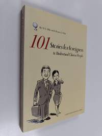 101 Stories for Foreigners to understand Chinese people