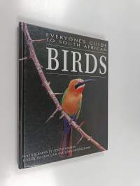 Everyone&#039;s Guide to South African Birds
