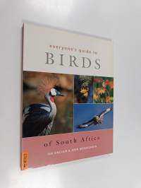 Everyone&#039;s Guide to Birds of South Africa