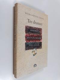 Tre dramer