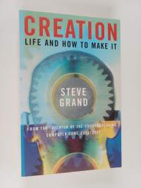 Creation - Life and how to Make it