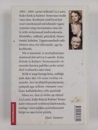 Lia Laats, Kaljo Kiisk, Kalmer Tennosaar : Viimane vestlus