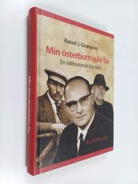 Min österbottniske far : en idéhistorisk krönika