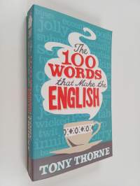 The 100 Words that Make the English