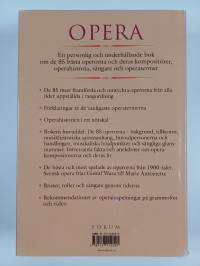 Opera : Allt du behöver veta om opera : verken, kompositörerna, sångarna, inspelningarna