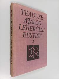 Teaduse ajaloo Lehekülgi Eestist 1 - Kogumik