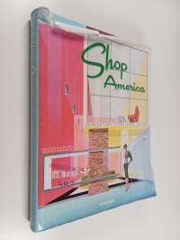 Shop America : midcentury storefront design, 1938-1950