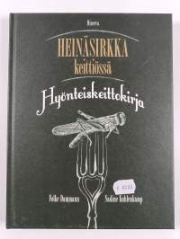 Heinäsirkka keittiössä : hyönteiskeittokirja