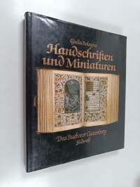 Handschriften und Miniaturen : das Buch vor Gutenberg