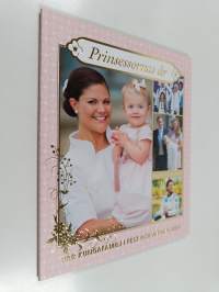 Vår kungafamilj : i fest och vardag, 2014 - Prinsessornas år