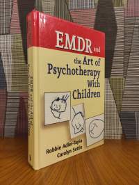 EMDR and the Art of Psychotherapy with Children