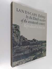 Landscape Etchings by the Dutch Masters of the Seventeenth Century