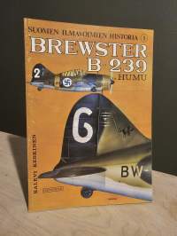 Suomen ilmavoimien historia 1 - Brewster B-239 ja Humu