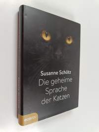 Die geheime Sprache der Katzen