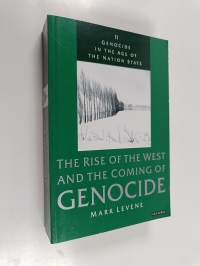 Genocide in the Age of the Nation State : Volume 2: The Rise of the West and the Coming of Genocide