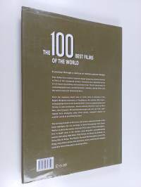 The 100 best films of the world : a journey trough a century of motion-picture history