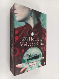 The House of Velvet and Glass
