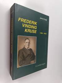 Frederik Vinding Kruse (1880-1963) - en juridisk biografi