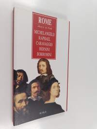 Rome - Where to Find Michelangelo, Raphael, Caravaggio, Bernini, Borromini
