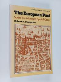 The European past : social evolution and spatial order
