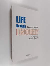 Life through discovery : in debate with Jacques Marseille