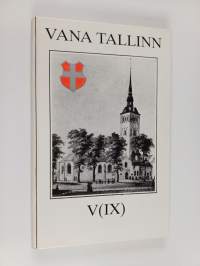 Vana Tallinn V (IX) (signeerattu, tekijän omiste)