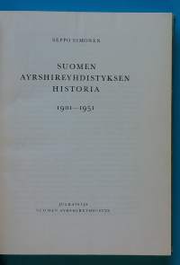 Suomen Ayrshireyhdistyksen historia 1901-1951. (Yhdistysten historiikit, maatalous, nautaeläimet, karjanjalostus)