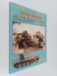Armour Battles on the Eastern Front: V. 2 : downfall of the reich 1943-1945