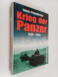 Krieg der Panzer 1939 - 1945