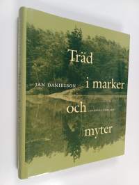 Träd i marker och myter