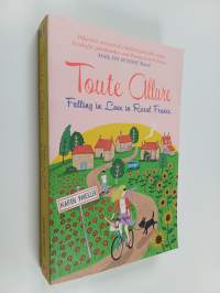 Toute allure : falling in love in rural France