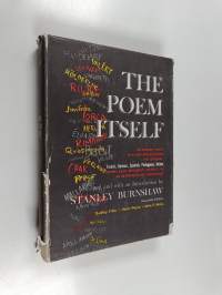 The Poem Itself : 45 Modern Poets in a New Presentation, the French, German, Spanish, Portuguese, Italian Poems, Each Rendered Literally in an Interpretative Disc...