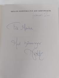 Skolans responskultursom skriftpraktik (signeerattu, tekijän omiste)