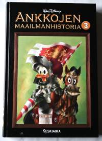 Ankkojen maailmanhistoria. 3. Keskiaika