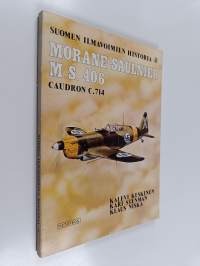 Morane-Saulnier M.S. 406 &amp; Caudron C. 714 - Suomen ilmavoimien historia 4