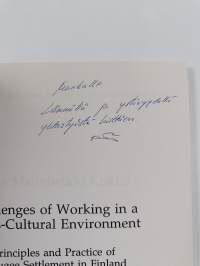 Challenges of Working in a Cross-cultural Environment - Principles and Practice of Refugee Settlement in Finland (signeerattu, tekijän omiste)