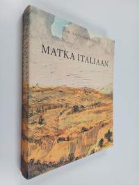 Matka Italiaan 1780, 1781, 1782 = Resa til Italien 1780, 1781, 1782