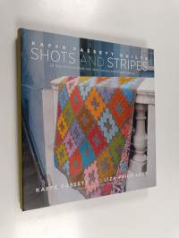 Shots and stripes : Kaffe Fassett quilts : 24 new projects made with shot cottons and striped fabrics