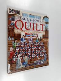Once Upon a Quilt - A Scrapbook of Quilting Past and Present