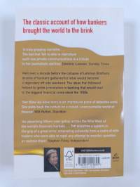 Fool&#039;s gold : how unrestrained greed corrupted a dream, shattered global markets and unleashed a catastrophe