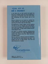 Tänk att få dö i frihet